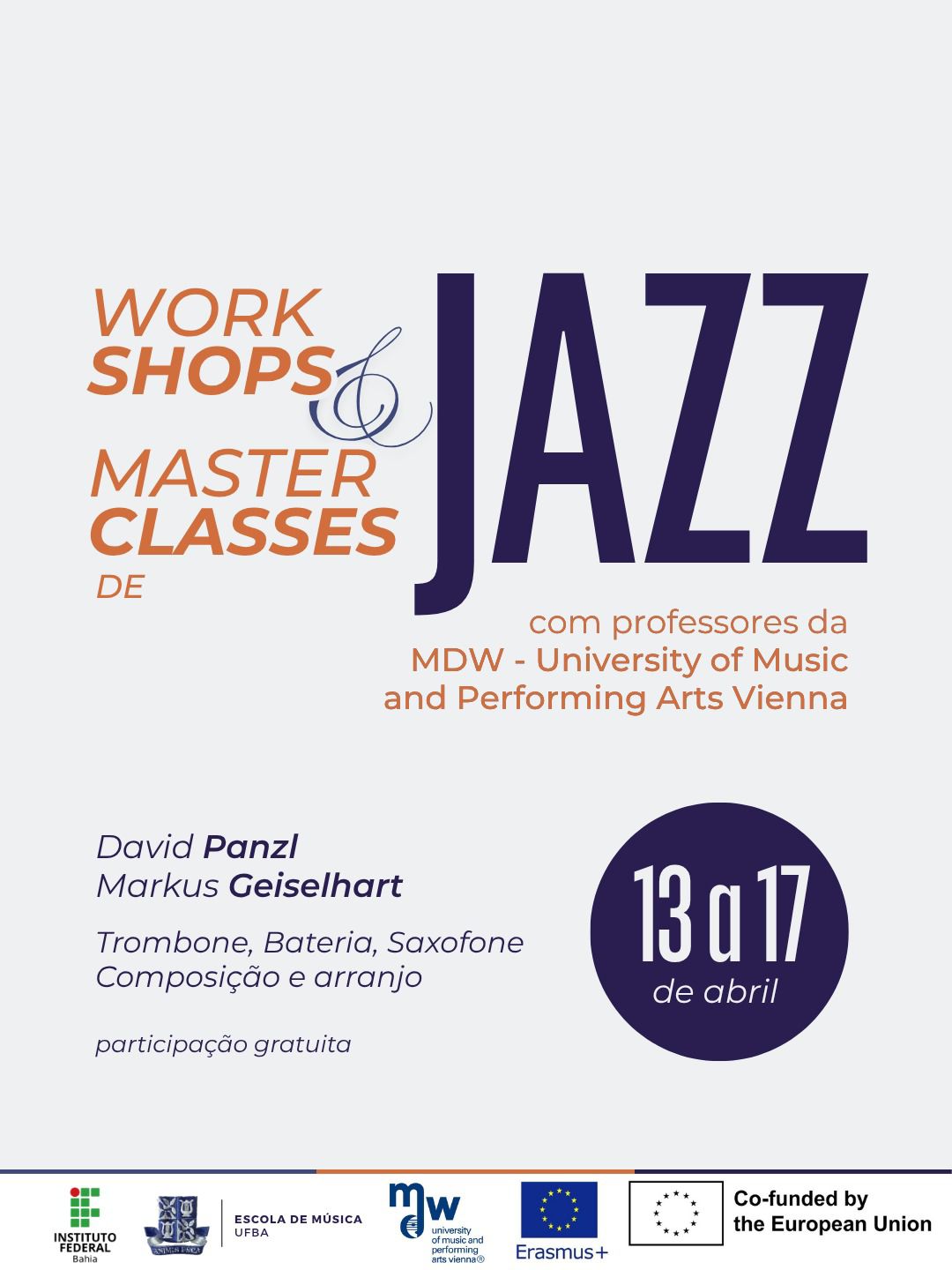 Mehr über den Artikel erfahren Workshops & Masterclasses at Escola de Musica da Universidade Federal da Bahia