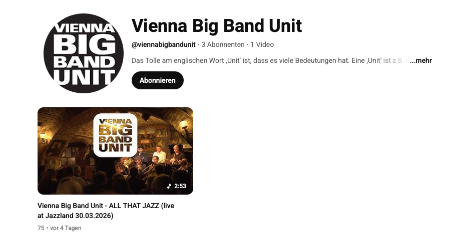 Mehr über den Artikel erfahren Die Vienna Big Band Unit hat einen youtube-Kanal